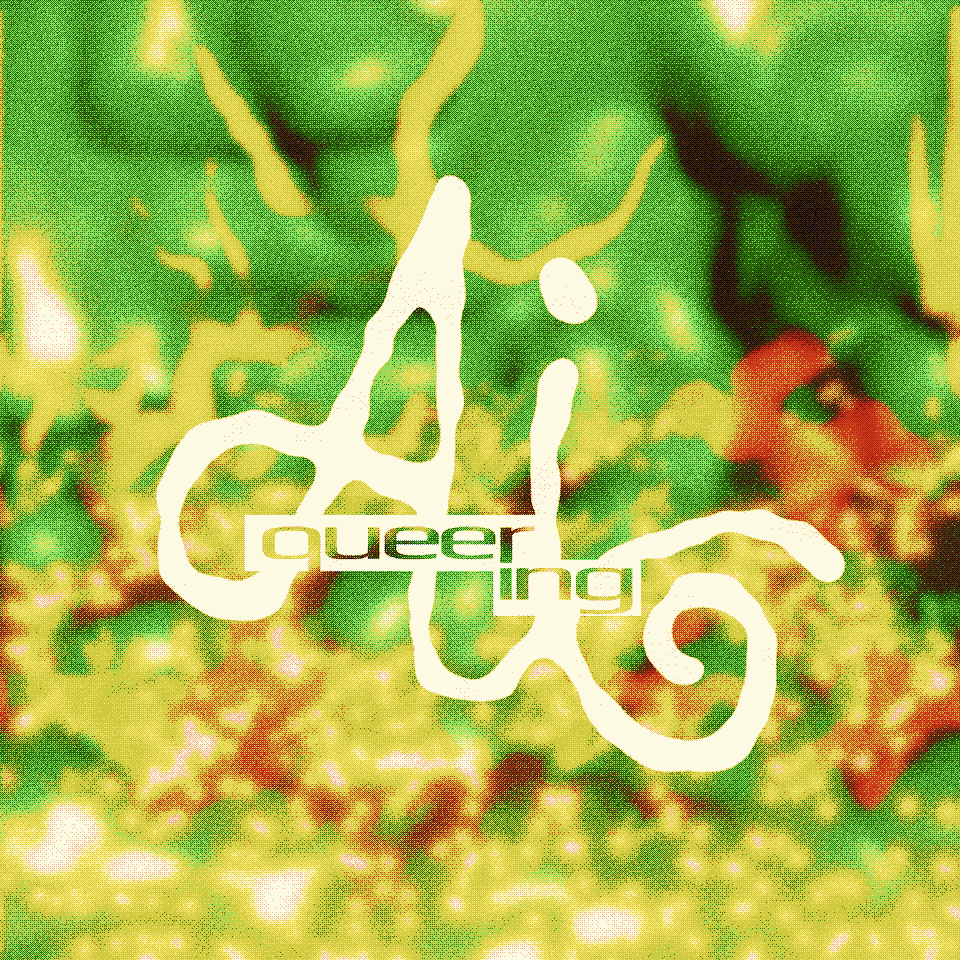 a grainy green texture with Queering AI written in a nineties-style font